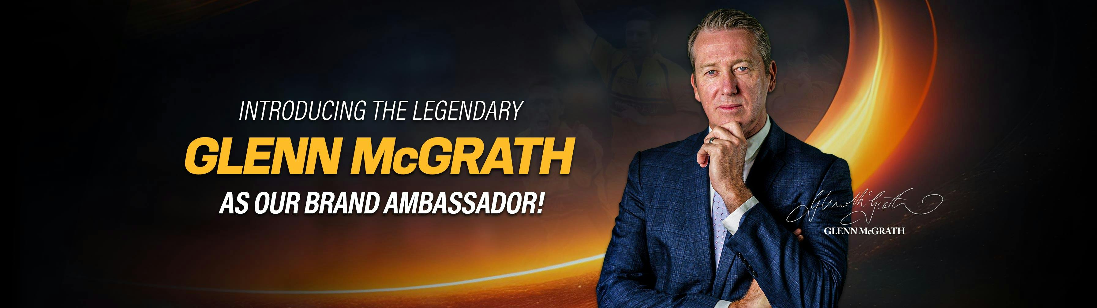 Introducing the Legendary Glenn McGrath as Our Brand Ambassador