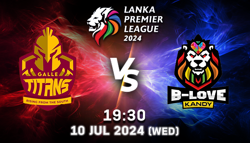 Lanka Premier League 2024 July 10, 2024 (Wednesday at 19:30)