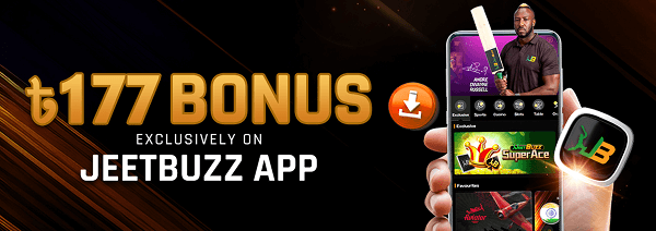 ৳177 Exclusive Bonus on JeetBuzz App